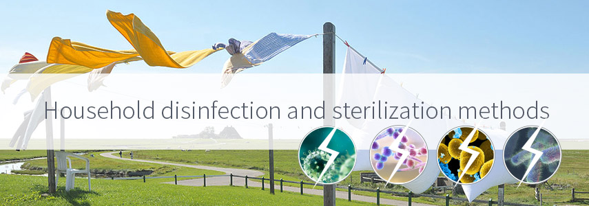 Household Disinfection And Sterilization Methods 